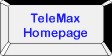 Zurck zu TeleMax